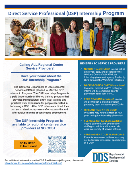 Department of Developmental Services flyer titled “Direct Service Professional (DSP) Internship Program,” describing paid internship opportunities for regional center providers with details on benefits, eligibility, and QR code for more information.