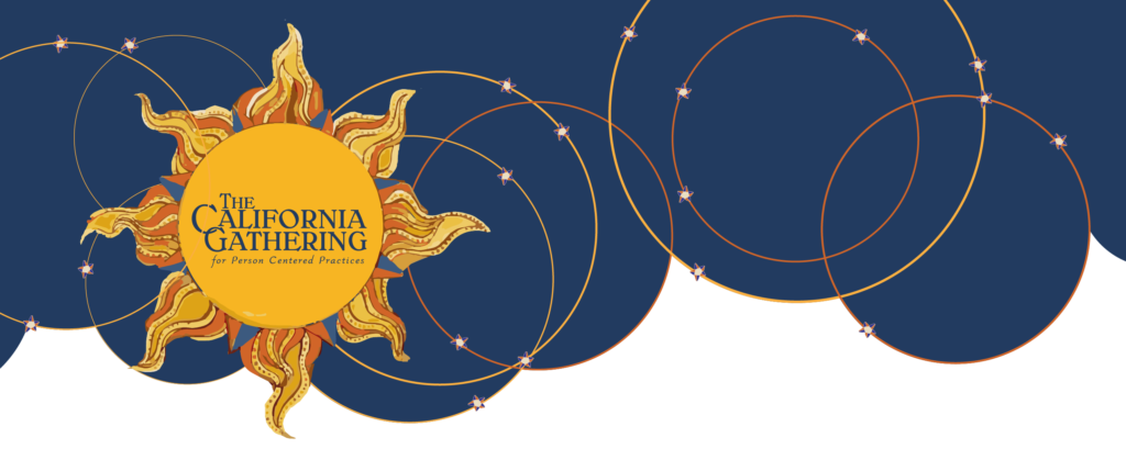 Image banner with text that reads: "The California Gathering for Person Centered Practices"